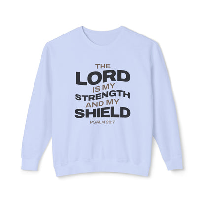 "The Lord Is My Strength and My Shield Psalm 28:7" Unisex Lightweight Crewneck Sweatshirt - The Shield of Light
