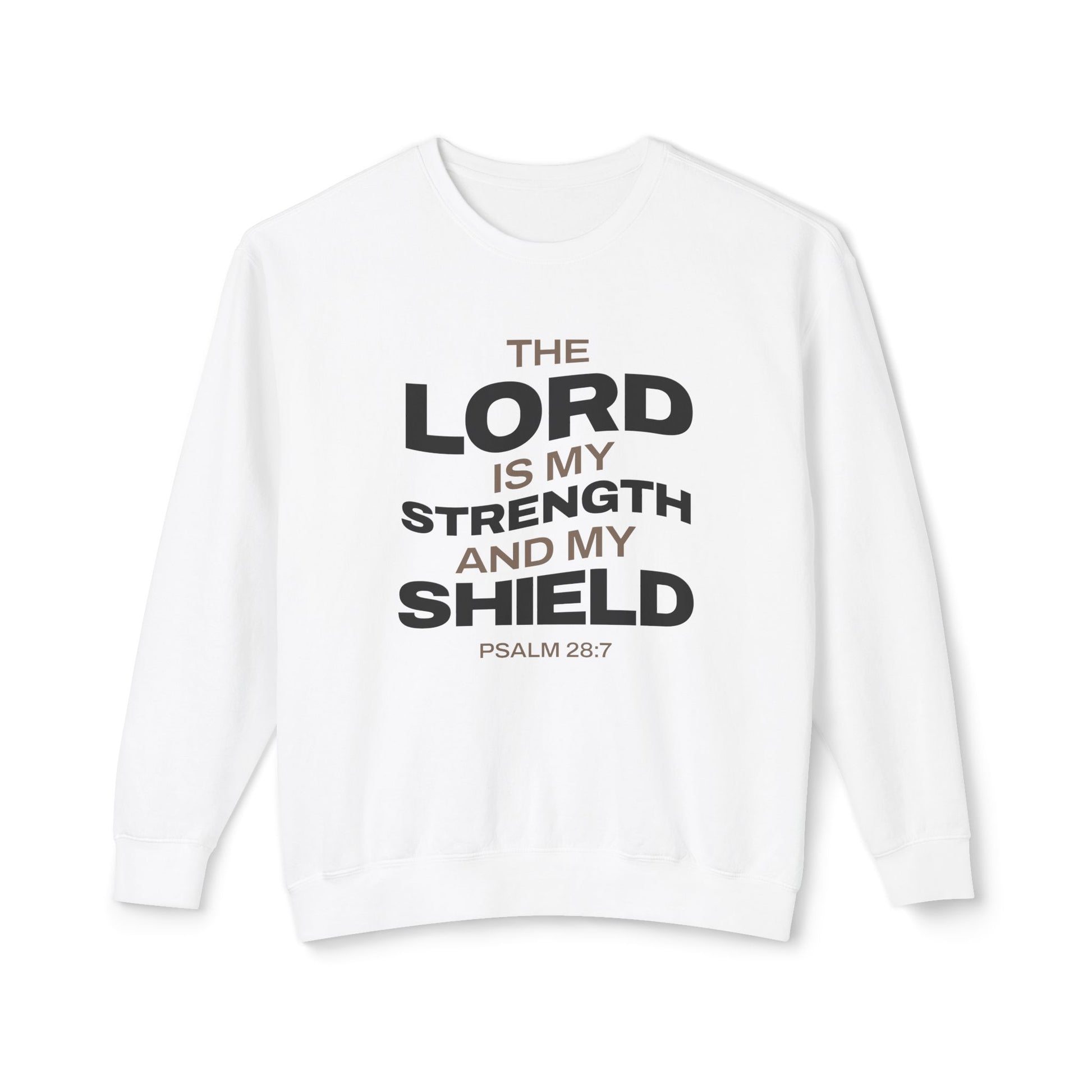 "The Lord Is My Strength and My Shield Psalm 28:7" Unisex Lightweight Crewneck Sweatshirt - The Shield of Light