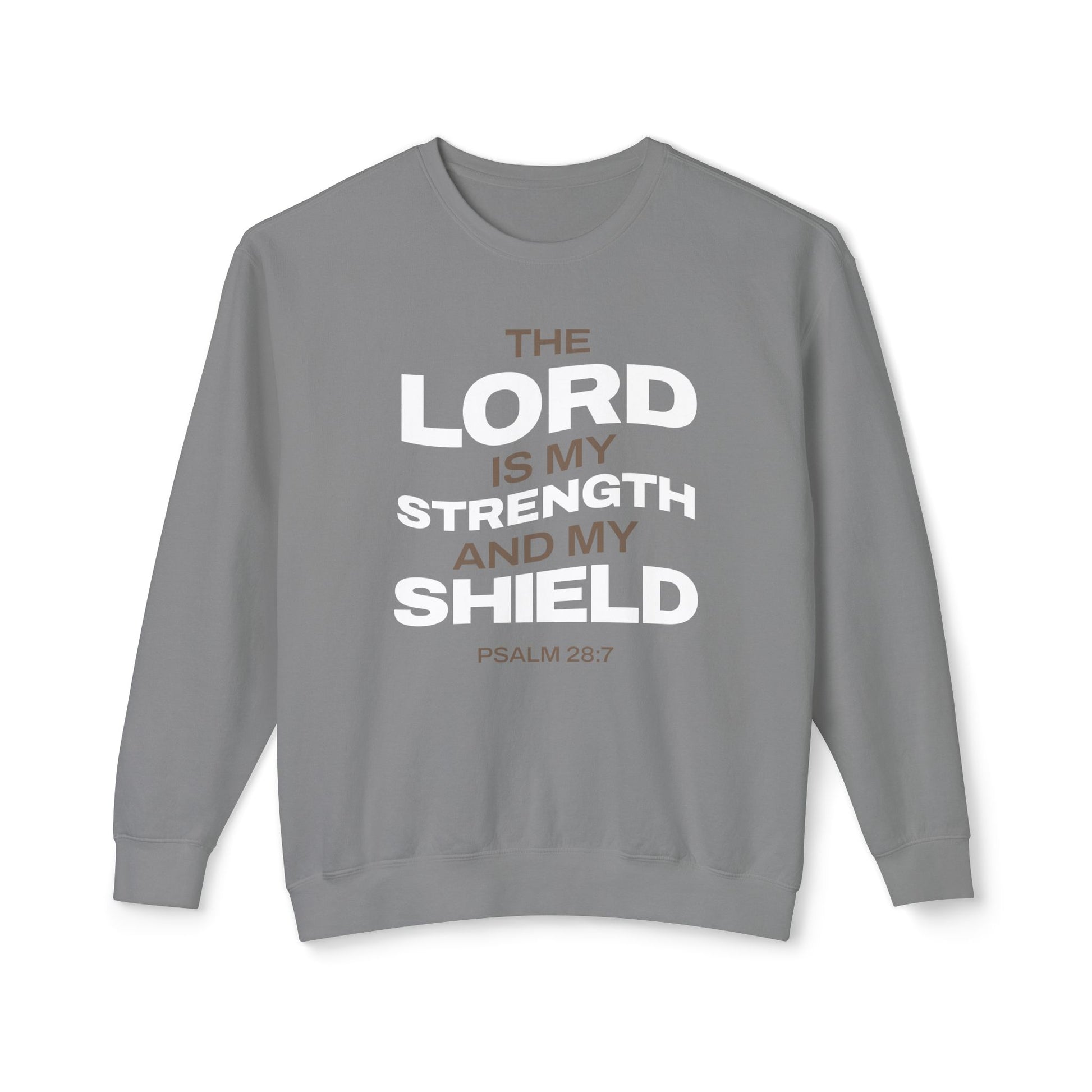"The Lord Is My Strength and My Shield Psalm 28:7" Unisex Lightweight Crewneck Sweatshirt - The Shield of Light