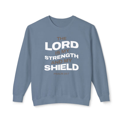 "The Lord Is My Strength and My Shield Psalm 28:7" Unisex Lightweight Crewneck Sweatshirt - The Shield of Light