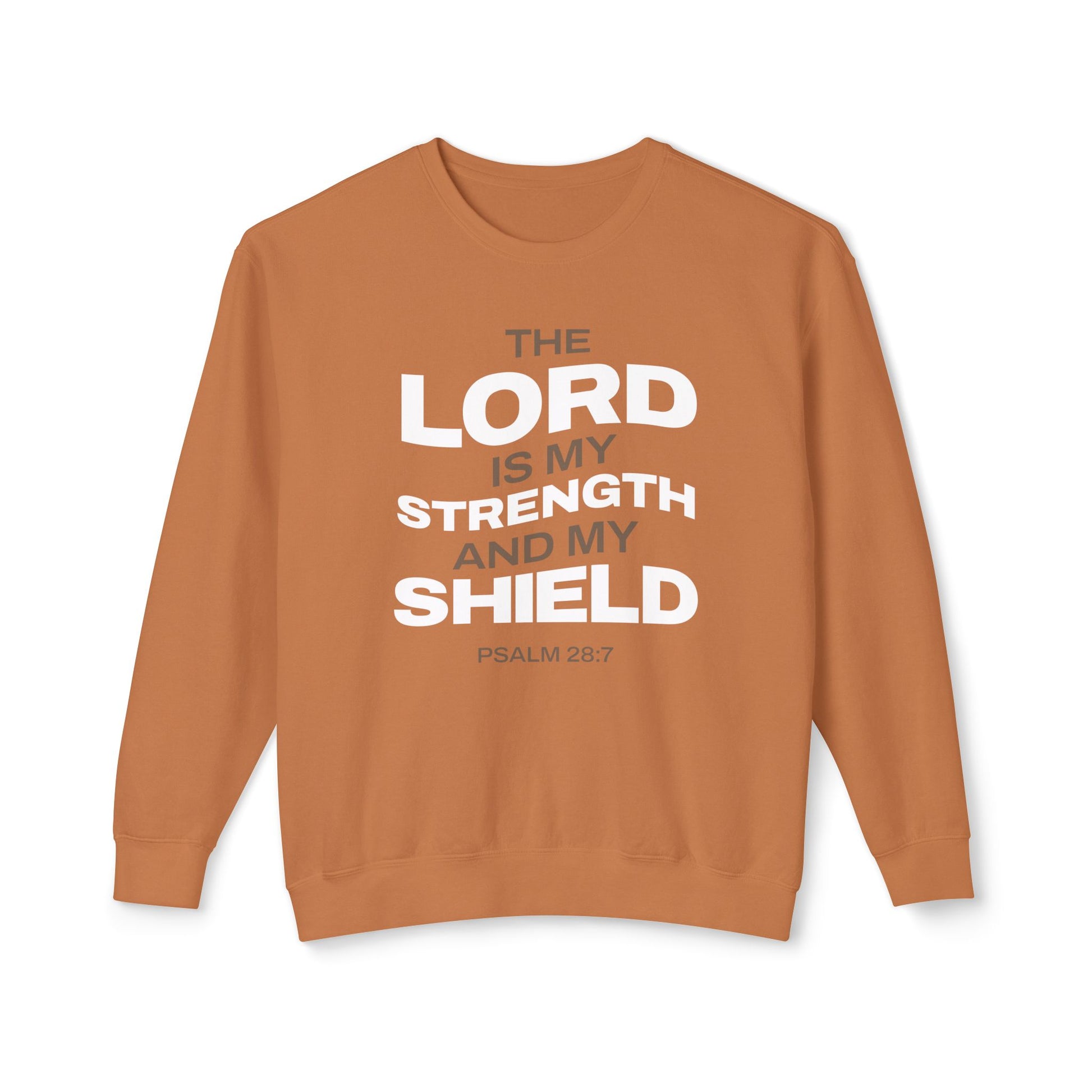 "The Lord Is My Strength and My Shield Psalm 28:7" Unisex Lightweight Crewneck Sweatshirt - The Shield of Light
