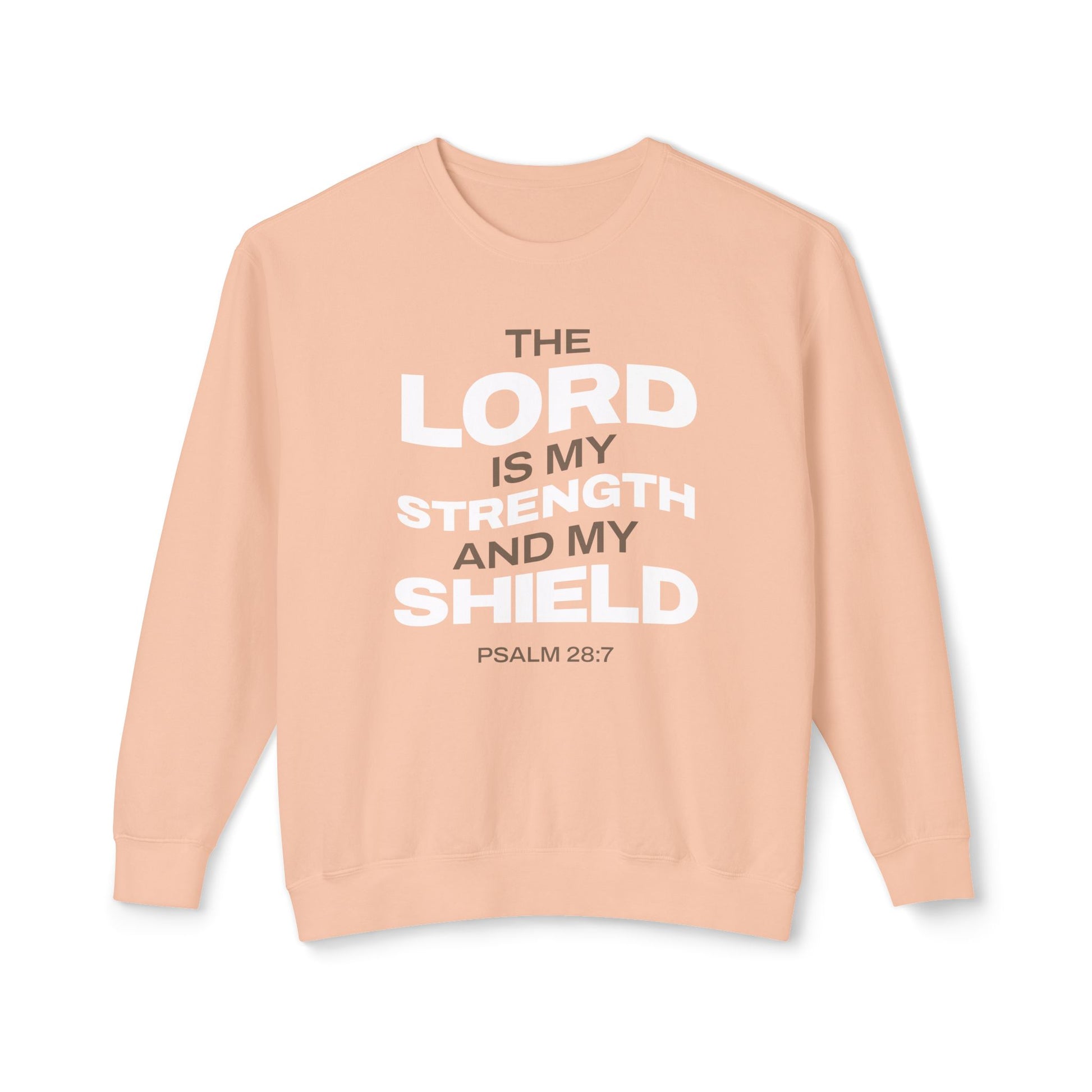 "The Lord Is My Strength and My Shield Psalm 28:7" Unisex Lightweight Crewneck Sweatshirt - The Shield of Light