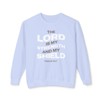 "The Lord Is My Strength and My Shield Psalm 28:7" Unisex Lightweight Crewneck Sweatshirt - The Shield of Light