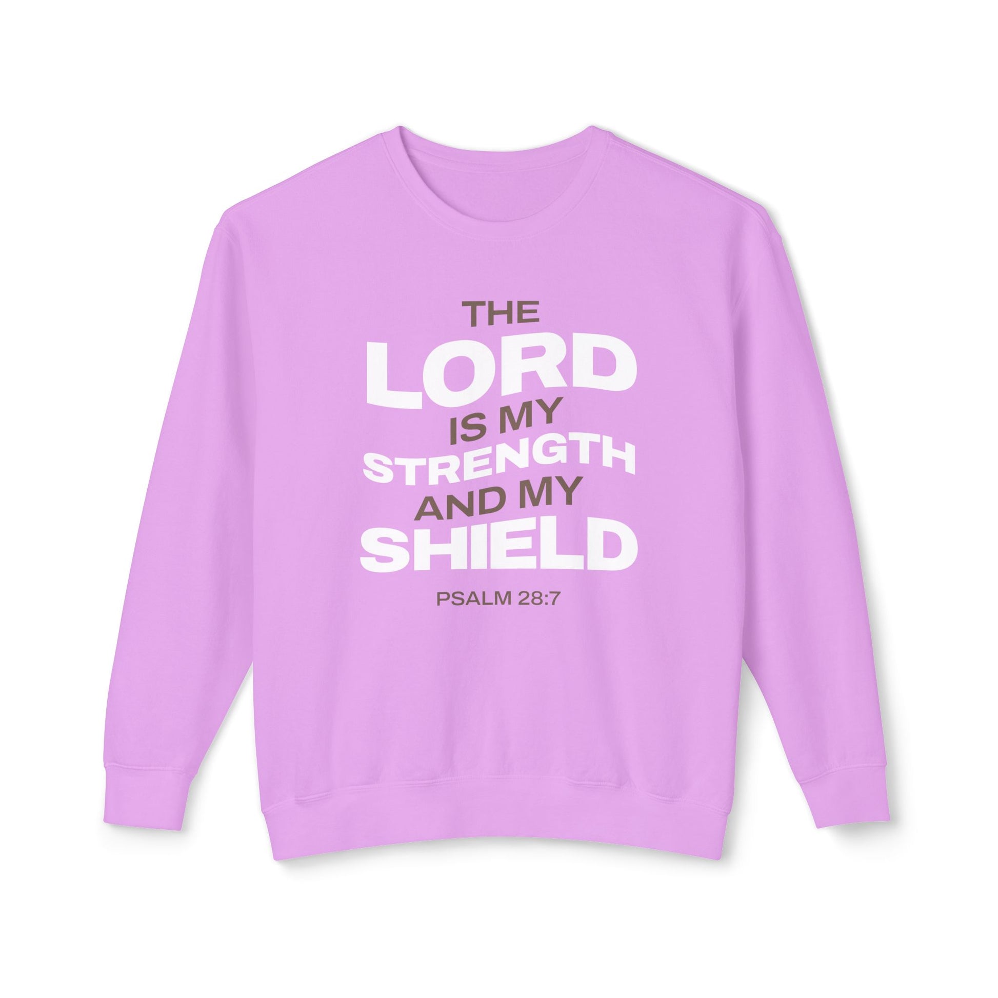 "The Lord Is My Strength and My Shield Psalm 28:7" Unisex Lightweight Crewneck Sweatshirt - The Shield of Light