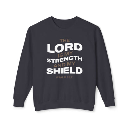 "The Lord Is My Strength and My Shield Psalm 28:7" Unisex Lightweight Crewneck Sweatshirt - The Shield of Light