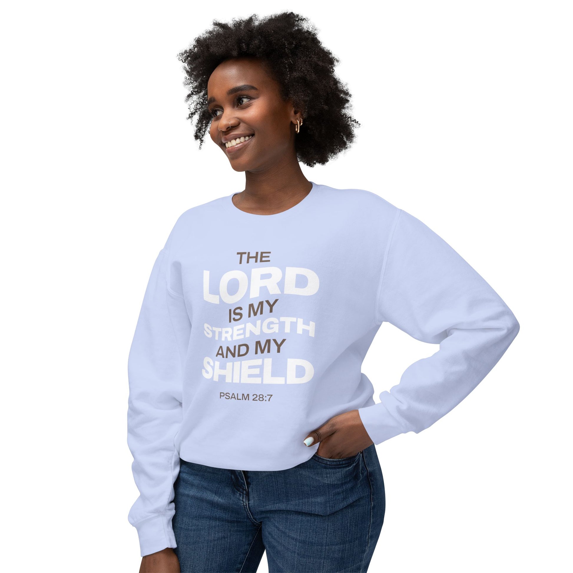 "The Lord Is My Strength and My Shield Psalm 28:7" Unisex Lightweight Crewneck Sweatshirt - The Shield of Light