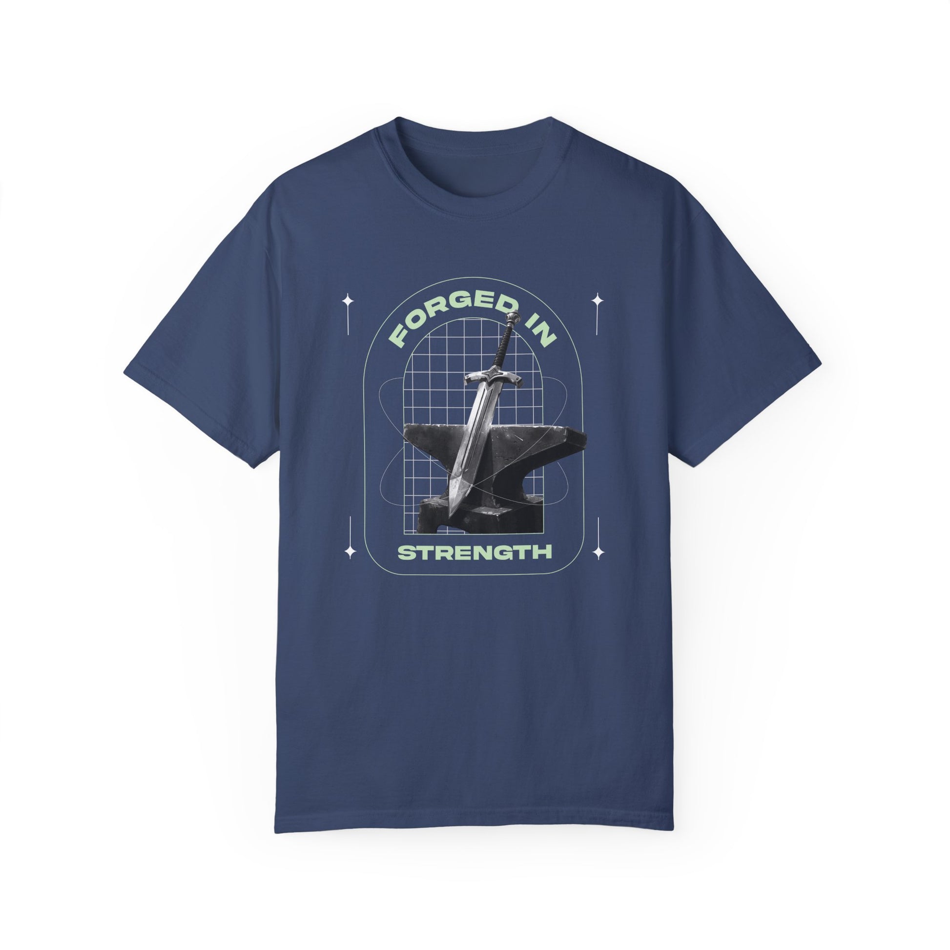 "Forged In  Strength" Unisex Garment-Dyed T-Shirt - The Shield of Light