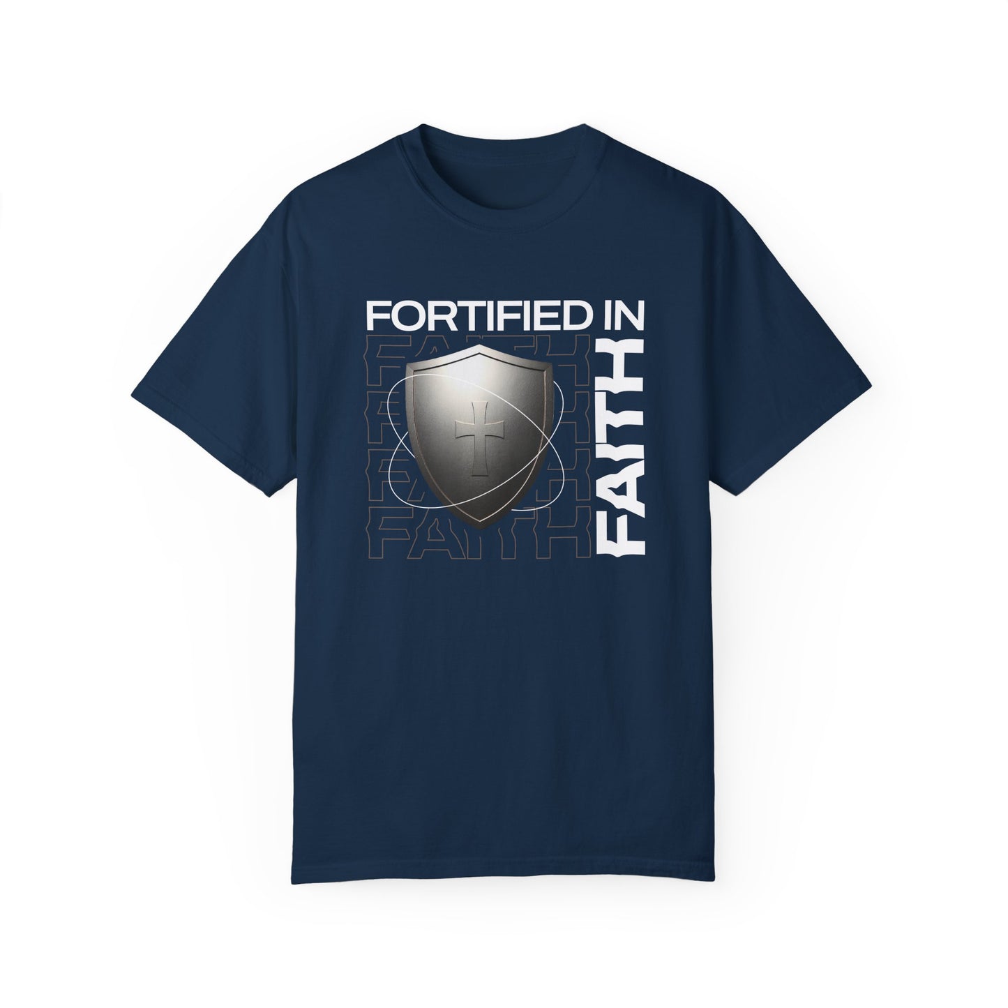 "Fortified In Faith " Unisex Garment-Dyed T-Shirt - The Shield of Light