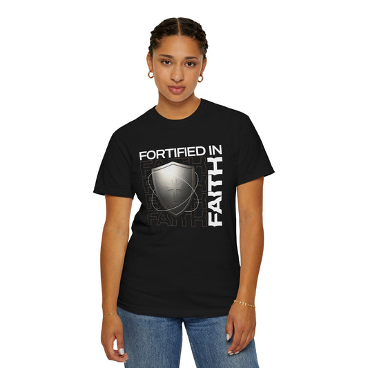 "Fortified In Faith " Unisex Garment-Dyed T-Shirt - The Shield of Light