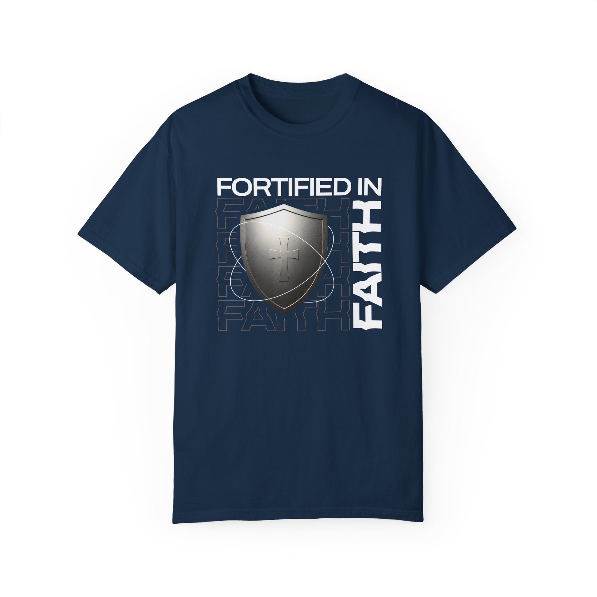 "Fortified In Faith " Unisex Garment-Dyed T-Shirt - The Shield of Light