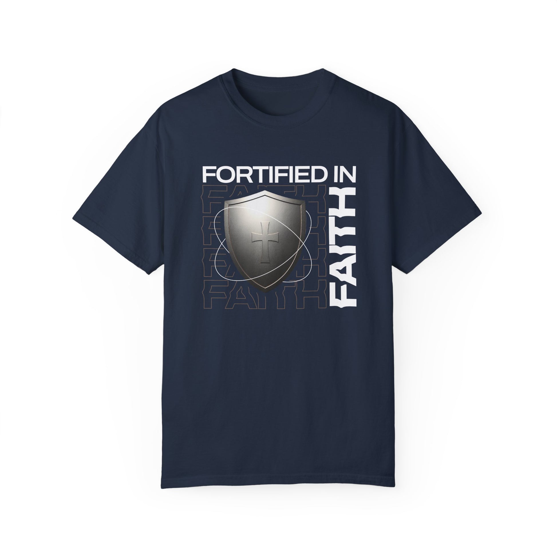 "Fortified In Faith " Unisex Garment-Dyed T-Shirt - The Shield of Light