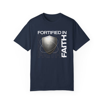 "Fortified In Faith " Unisex Garment-Dyed T-Shirt - The Shield of Light