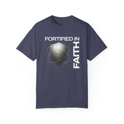 "Fortified In Faith " Unisex Garment-Dyed T-Shirt - The Shield of Light