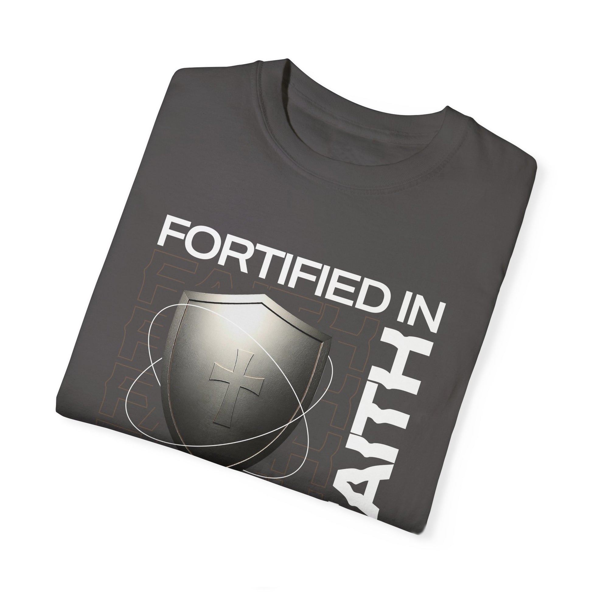"Fortified In Faith " Unisex Garment-Dyed T-Shirt - The Shield of Light