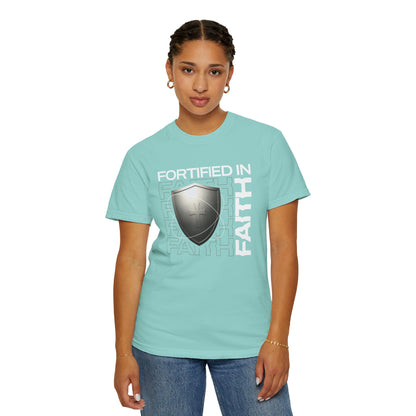 "Fortified In Faith " Unisex Garment-Dyed T-Shirt - The Shield of Light