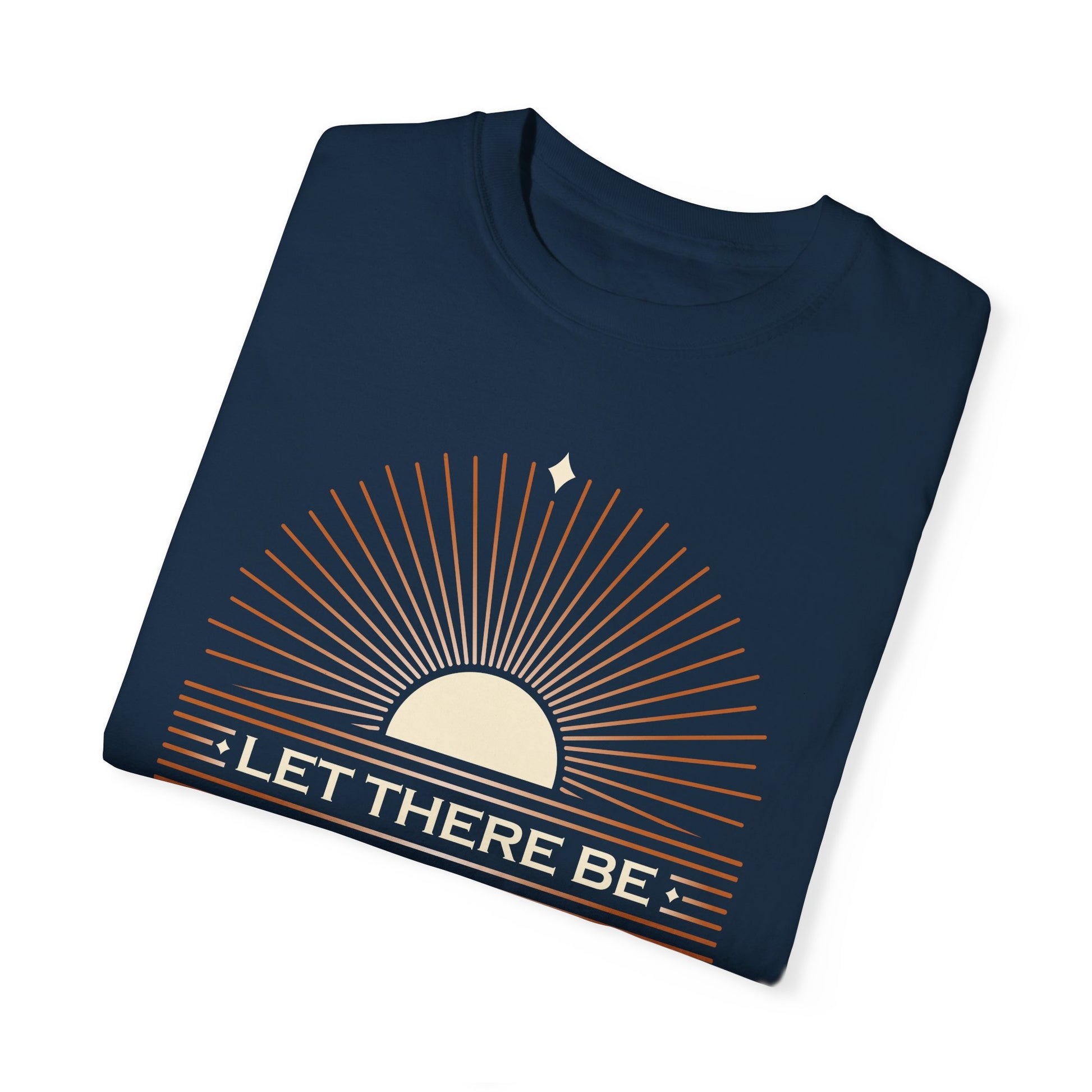 Let There Be Light Unisex Garment-Dyed T-Shirt - The Shield of Light