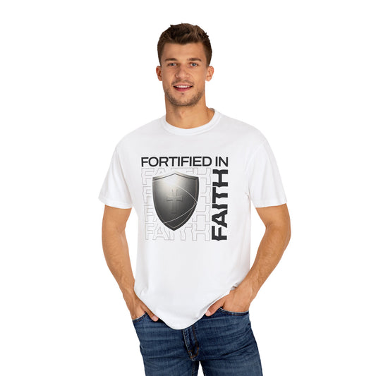 "Fortified In  Faith " Unisex Garment-Dyed T-Shirt - The Shield of Light