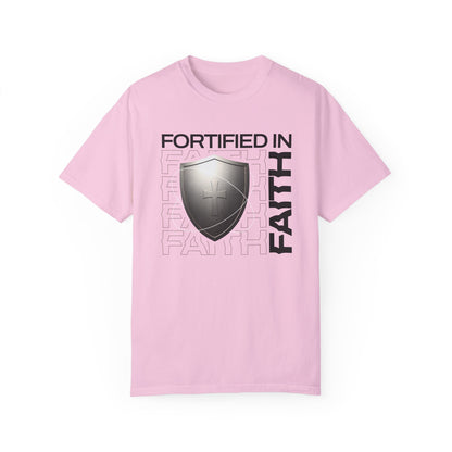 "Fortified In  Faith " Unisex Garment-Dyed T-Shirt - The Shield of Light