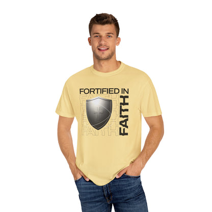 "Fortified In  Faith " Unisex Garment-Dyed T-Shirt - The Shield of Light