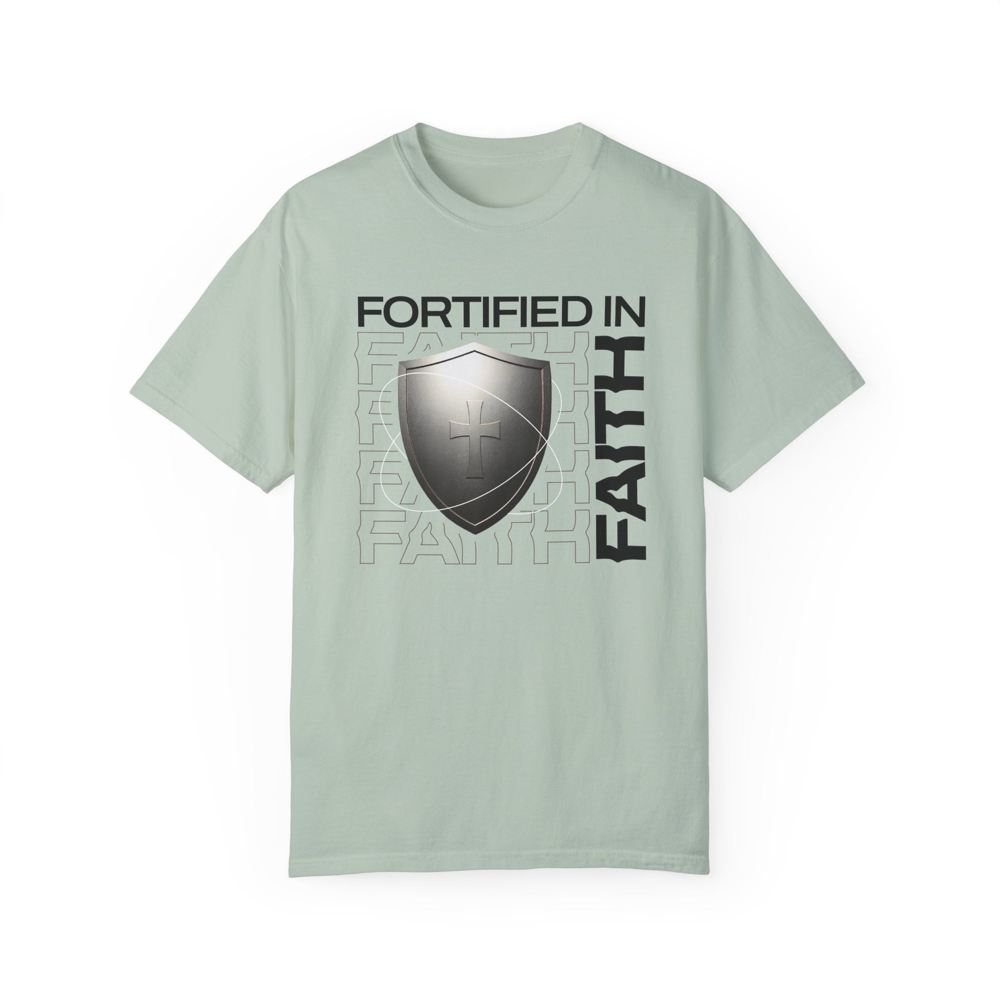 "Fortified In  Faith " Unisex Garment-Dyed T-Shirt - The Shield of Light