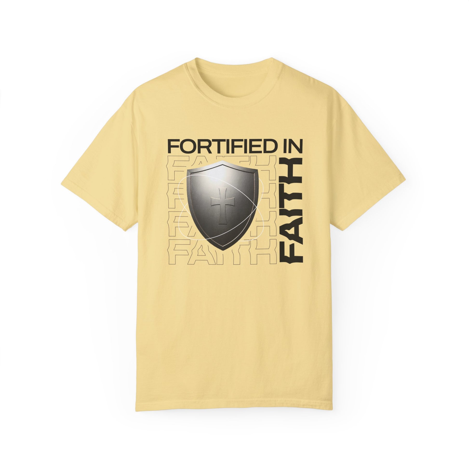 "Fortified In  Faith " Unisex Garment-Dyed T-Shirt - The Shield of Light