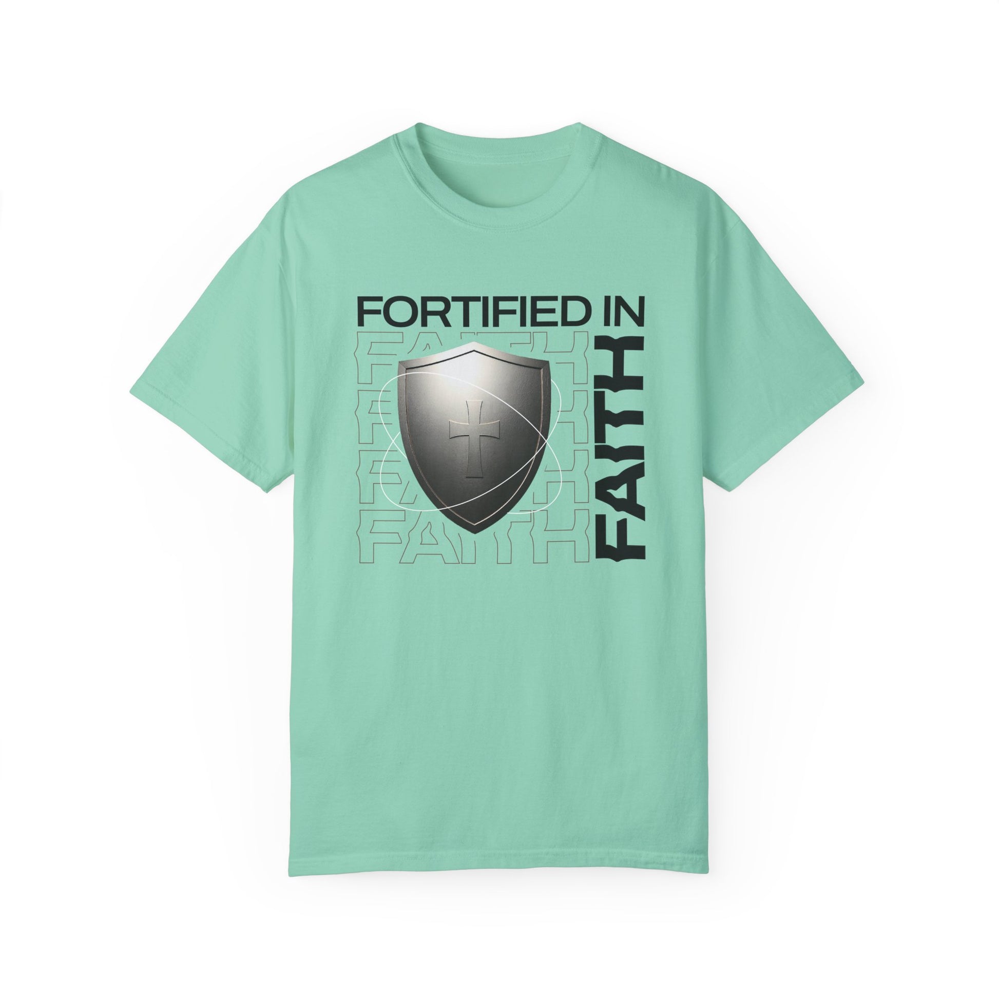 "Fortified In  Faith " Unisex Garment-Dyed T-Shirt - The Shield of Light