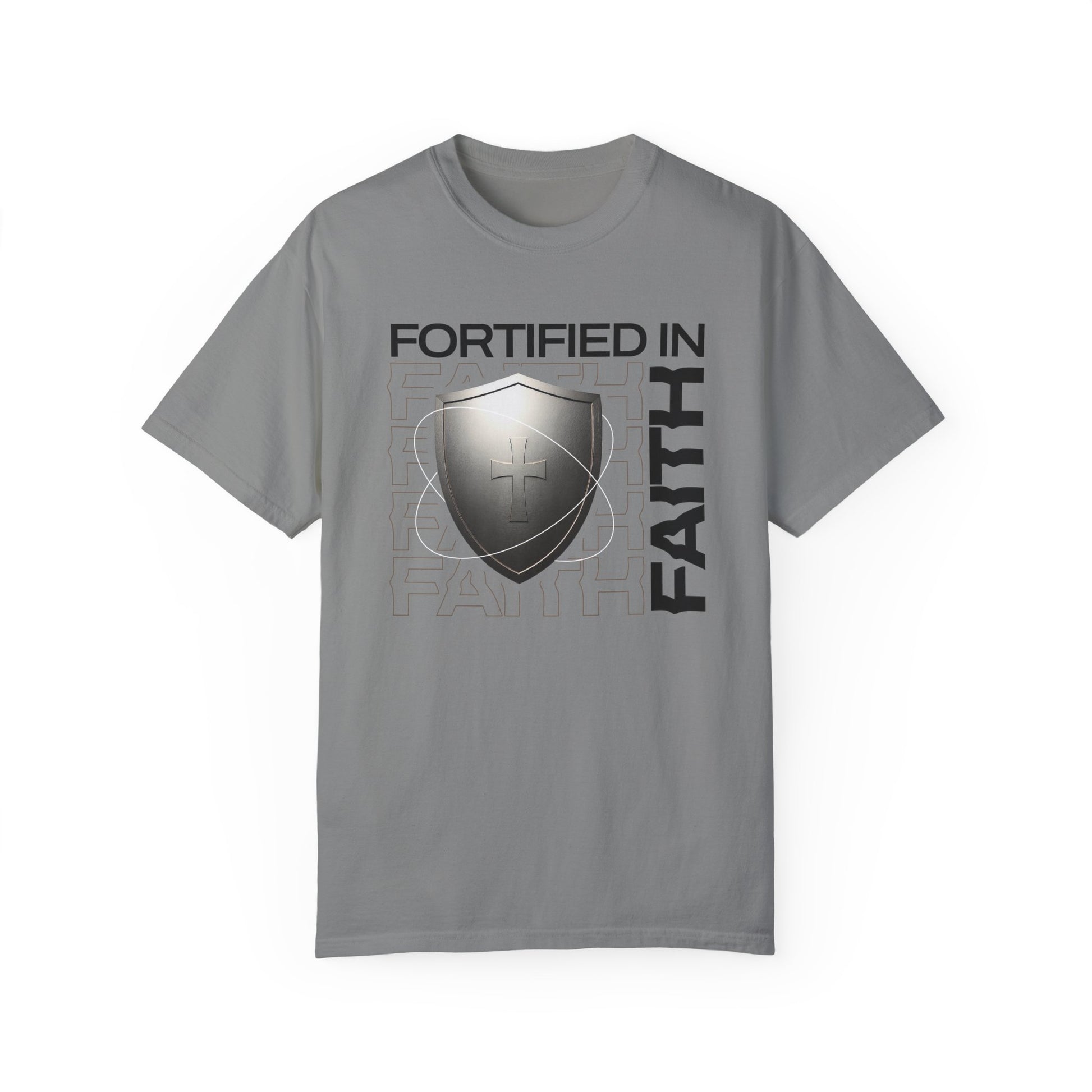"Fortified In  Faith " Unisex Garment-Dyed T-Shirt - The Shield of Light