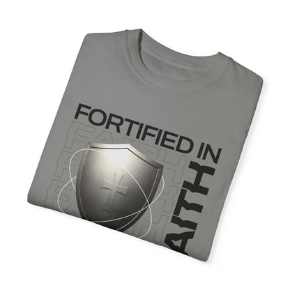 "Fortified In  Faith " Unisex Garment-Dyed T-Shirt - The Shield of Light