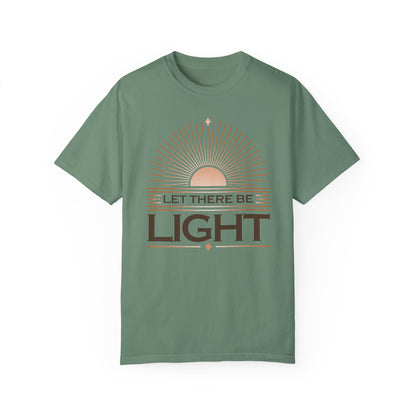 " Let There Be Light " Unisex Garment-Dyed T-Shirt - The Shield of Light