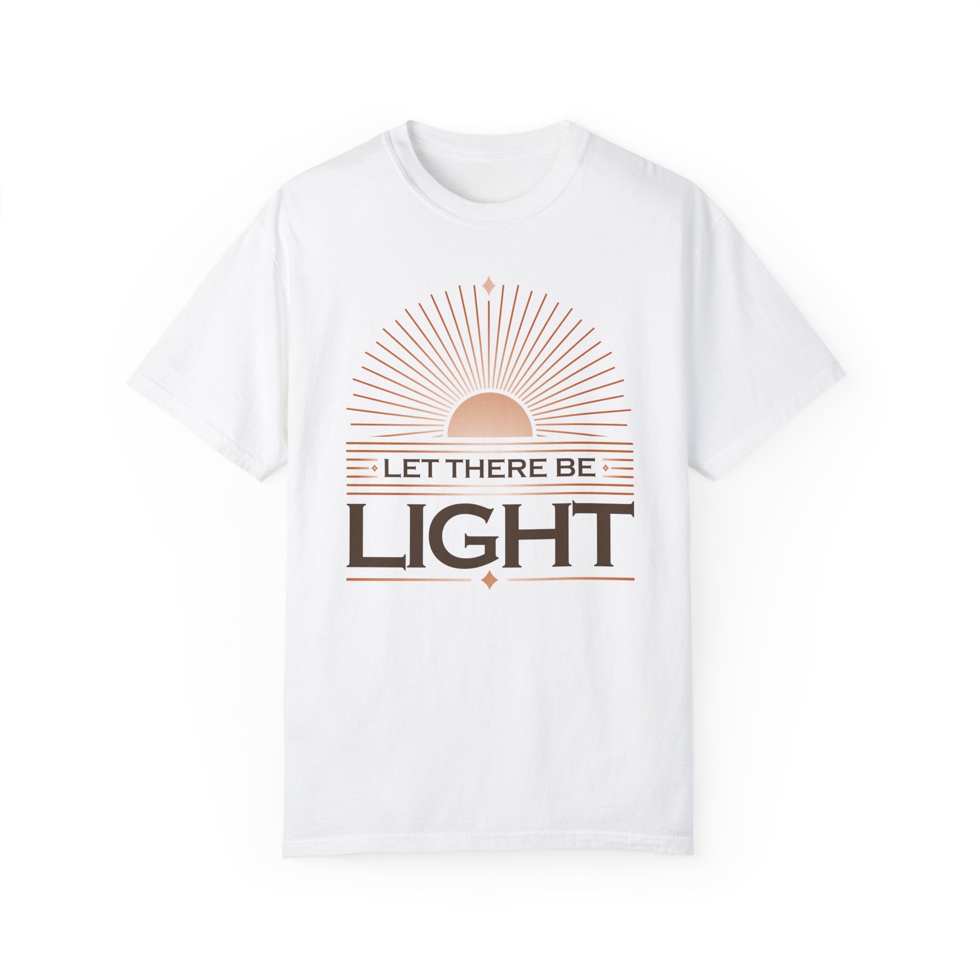 " Let There Be Light " Unisex Garment-Dyed T-Shirt - The Shield of Light