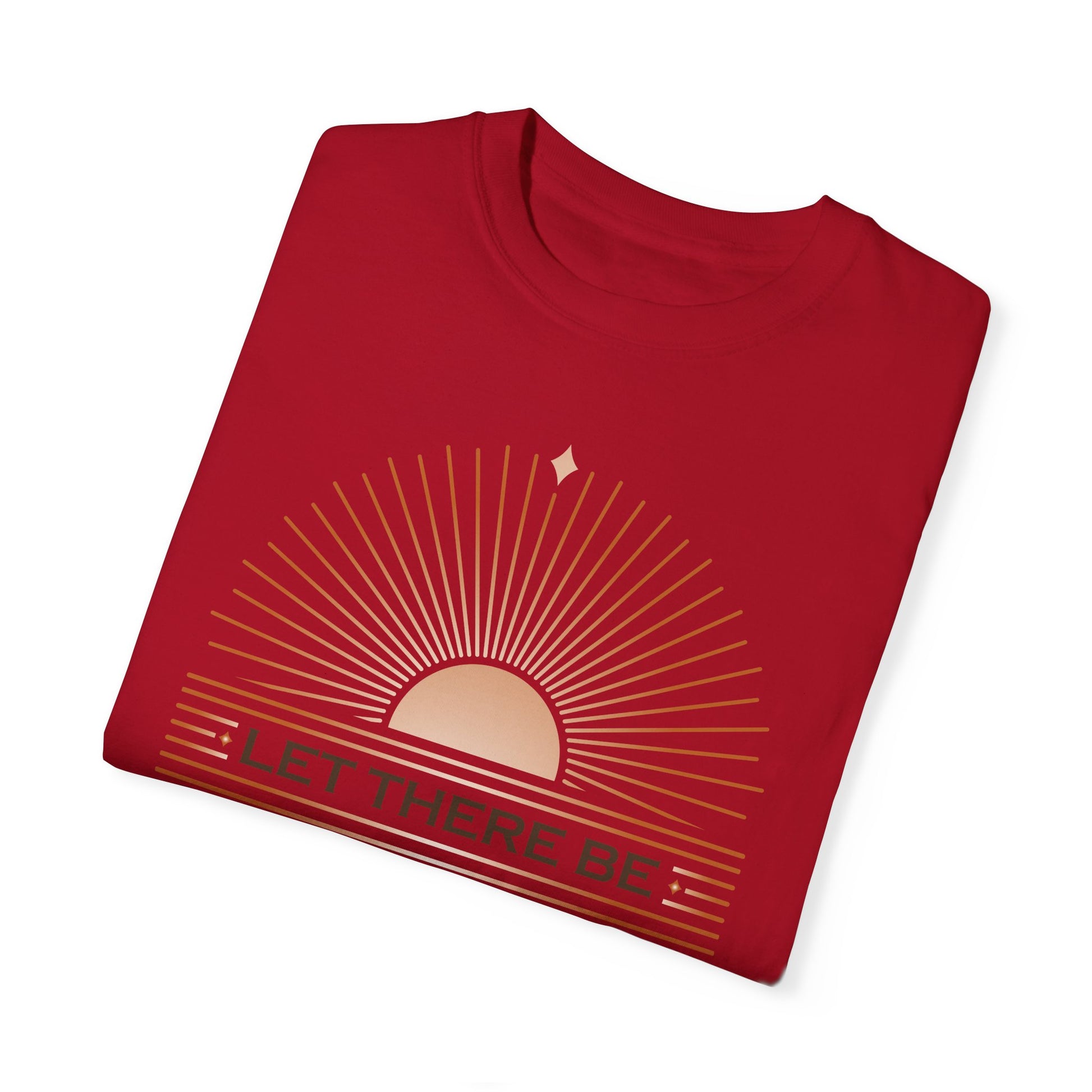 " Let There Be Light " Unisex Garment-Dyed T-Shirt - The Shield of Light