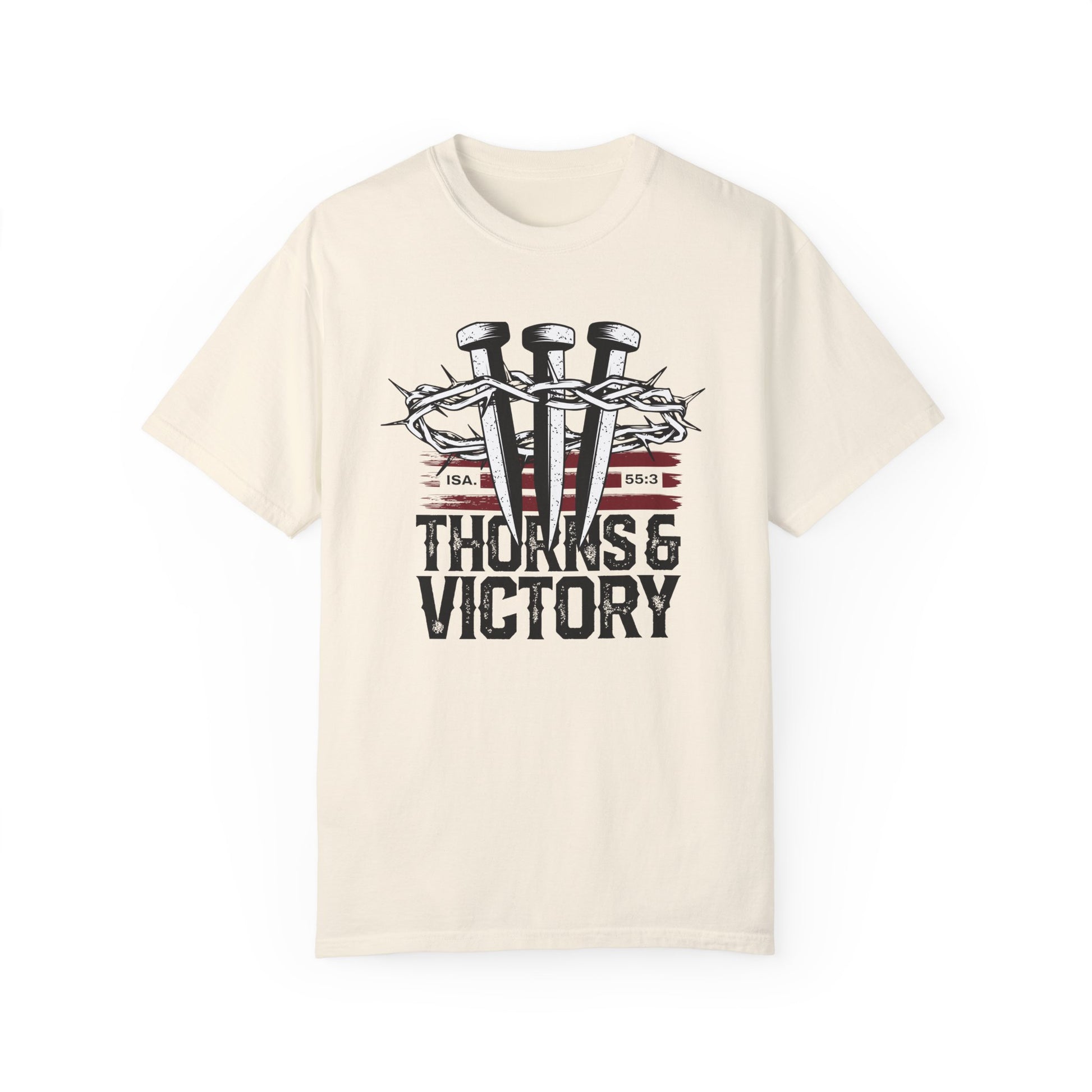 "Thorns & Victory" Unisex Garment-Dyed T-Shirt - The Shield of Light