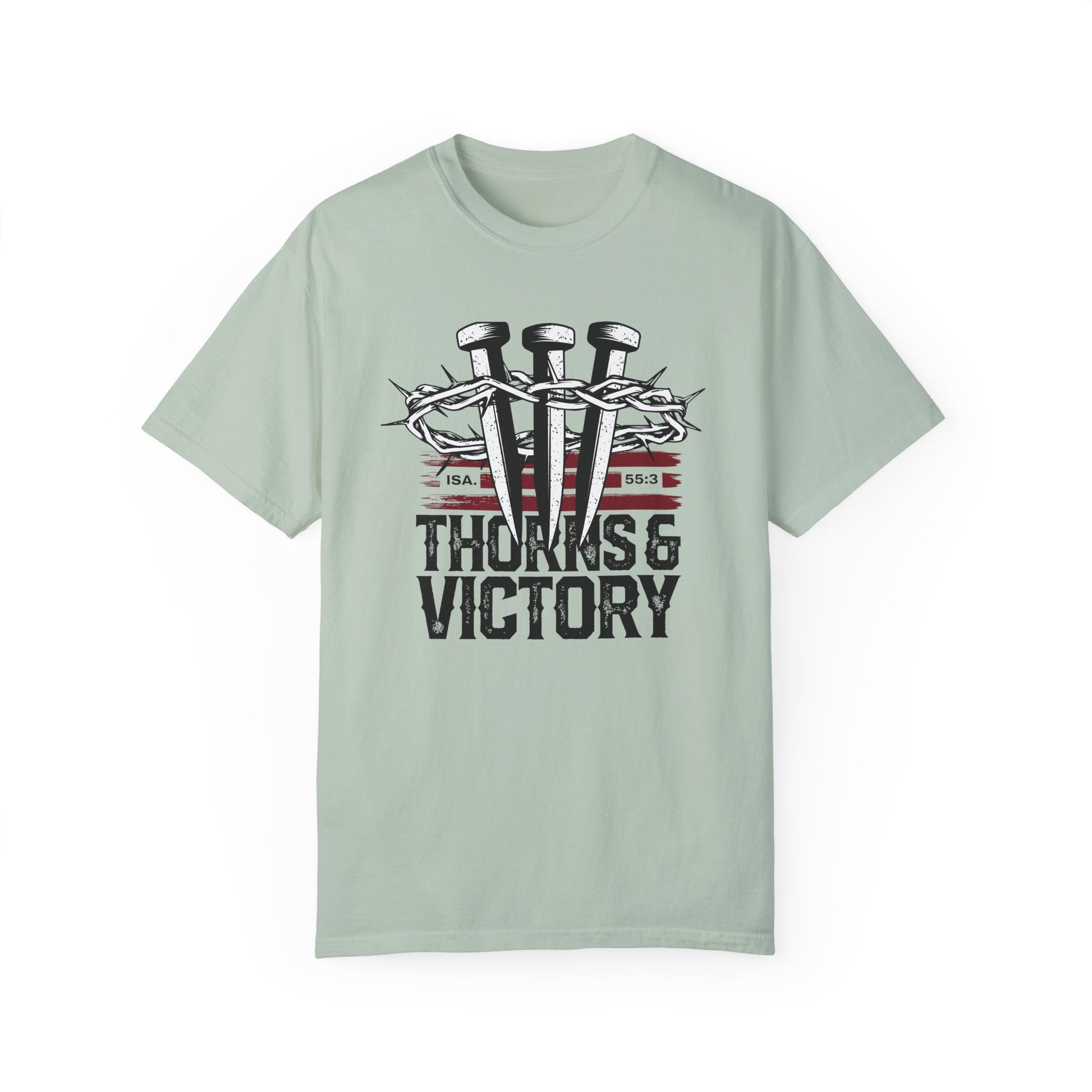 "Thorns & Victory" Unisex Garment-Dyed T-Shirt - The Shield of Light