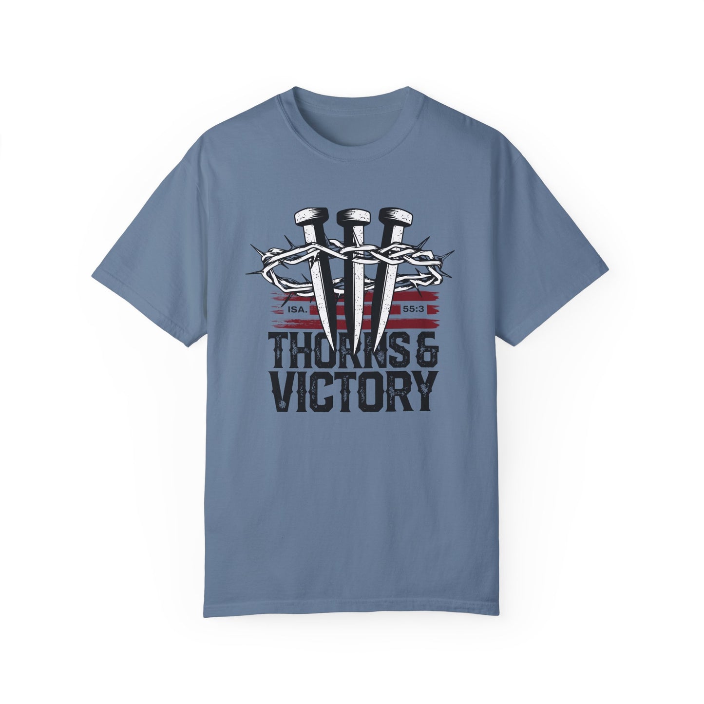 "Thorns & Victory" Unisex Garment-Dyed T-Shirt - The Shield of Light