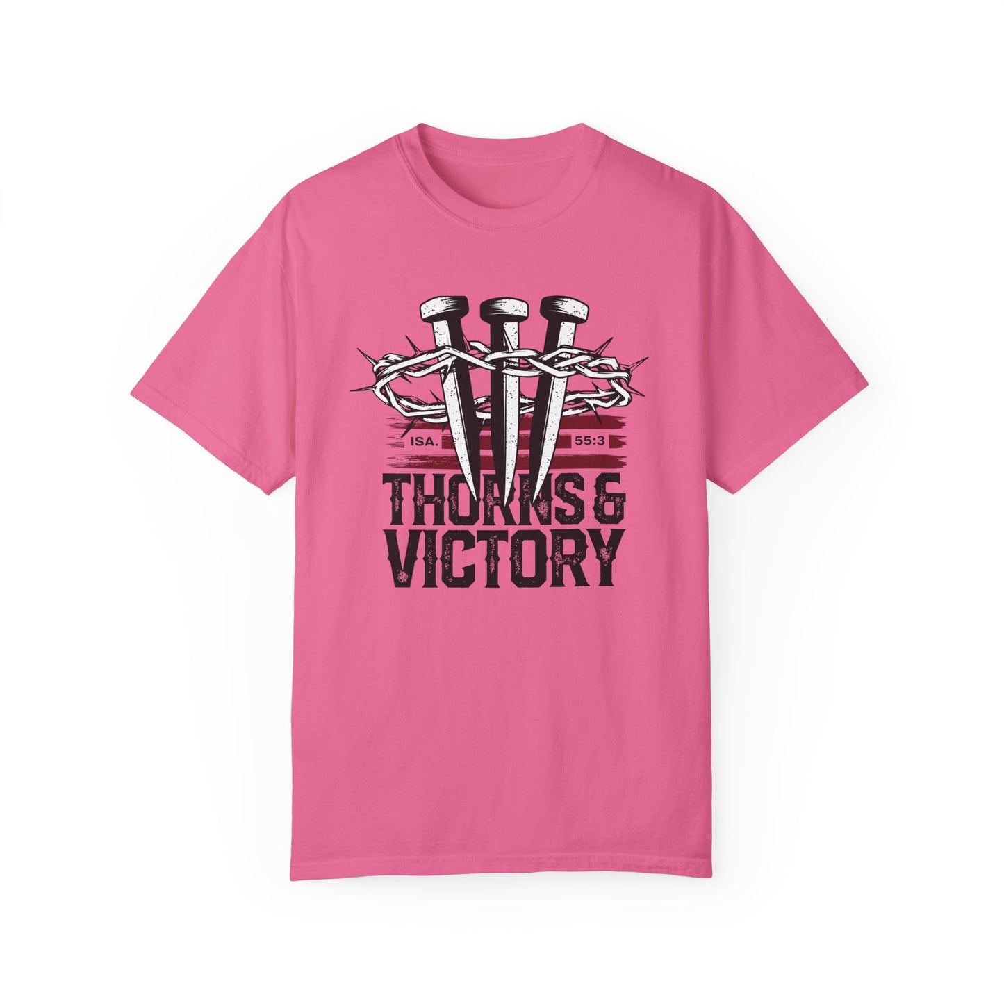 "Thorns & Victory" Unisex Garment-Dyed T-Shirt - The Shield of Light