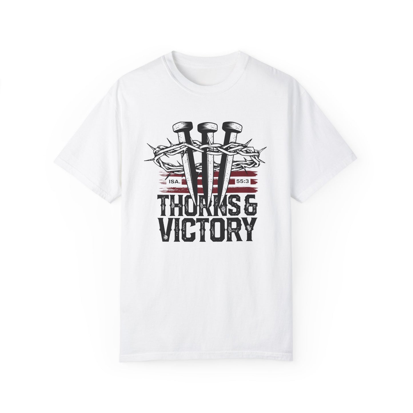 "Thorns & Victory" Unisex Garment-Dyed T-Shirt - The Shield of Light
