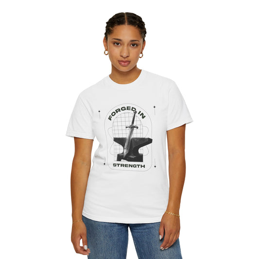 "Forged In Strength" Unisex Garment-Dyed T-Shirt - The Shield of Light