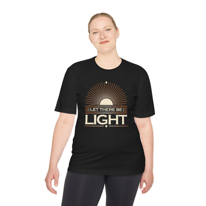 "Let There Be Light"  Unisex Moisture Wicking Tee - The Shield of Light