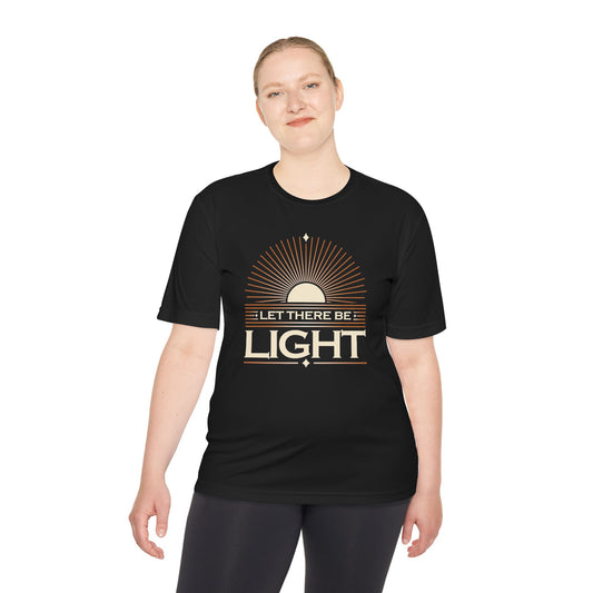 "Let There Be Light"  Unisex Moisture Wicking Tee - The Shield of Light