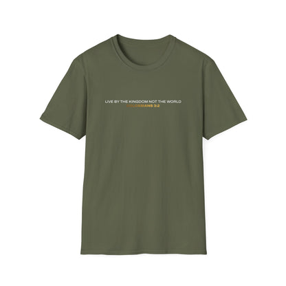 "Live By the Kingdom Not the World Colossians 3:2" Unisex Softstyle T-Shirt - The Shield of Light