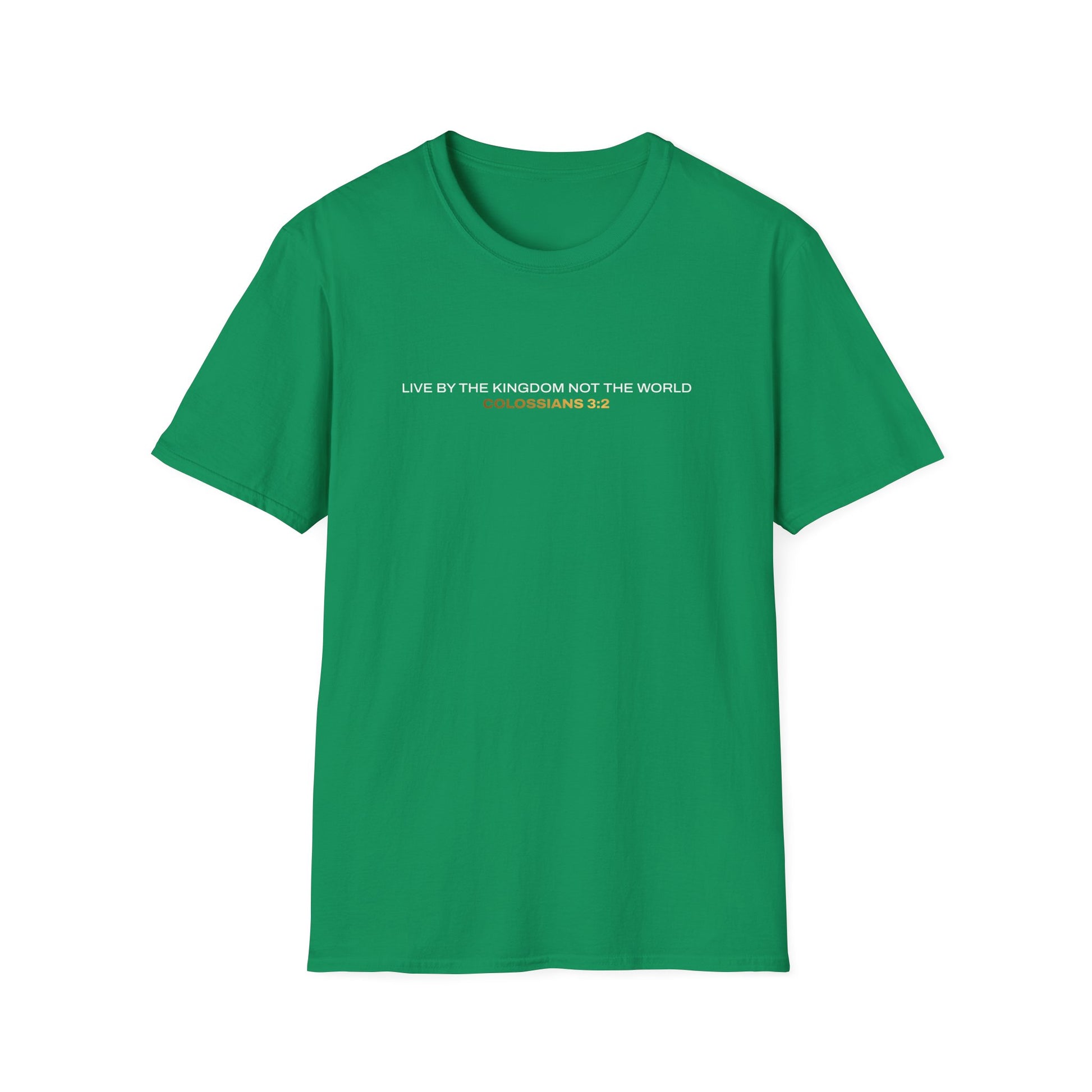 "Live By the Kingdom Not the World Colossians 3:2" Unisex Softstyle T-Shirt - The Shield of Light