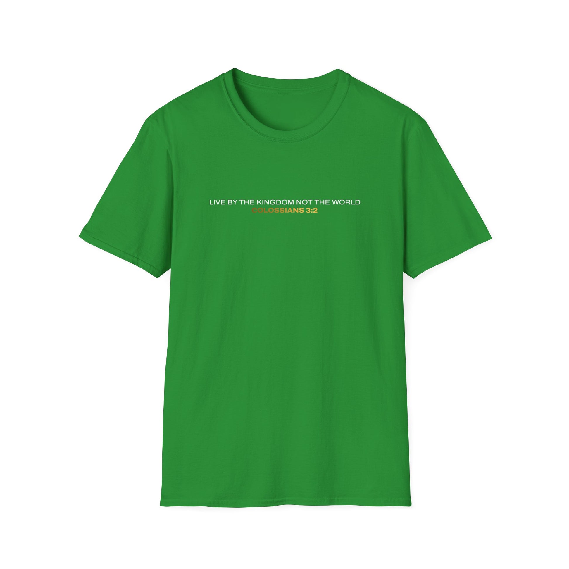 "Live By the Kingdom Not the World Colossians 3:2" Unisex Softstyle T-Shirt - The Shield of Light