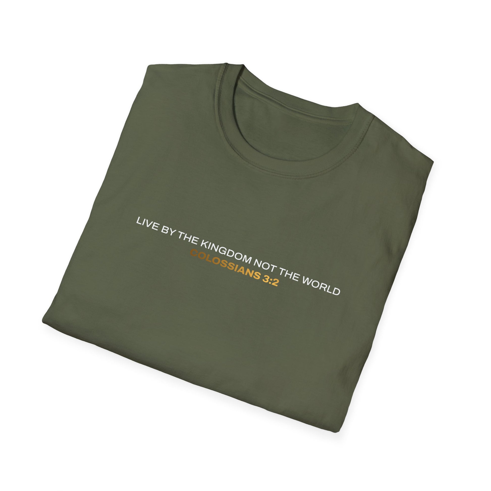 "Live By the Kingdom Not the World Colossians 3:2" Unisex Softstyle T-Shirt - The Shield of Light