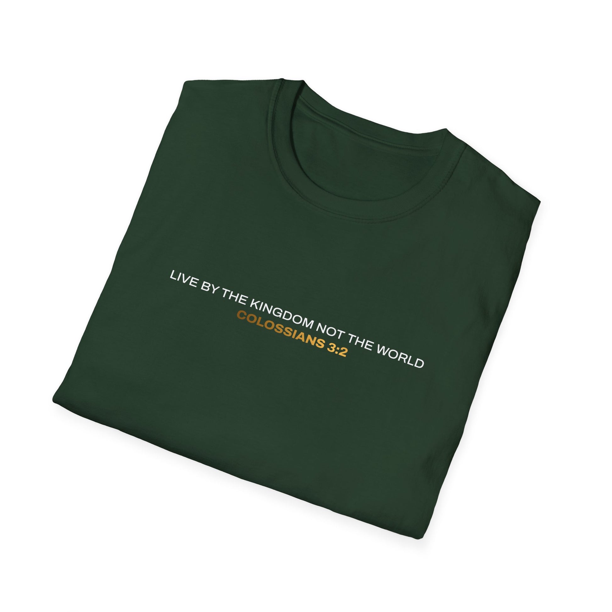 "Live By the Kingdom Not the World Colossians 3:2" Unisex Softstyle T-Shirt - The Shield of Light