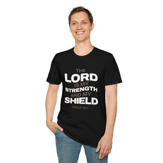 "The Lord Is My Strength and My Shield Psalm 28:7" Unisex Softstyle T-Shirt - The Shield of Light