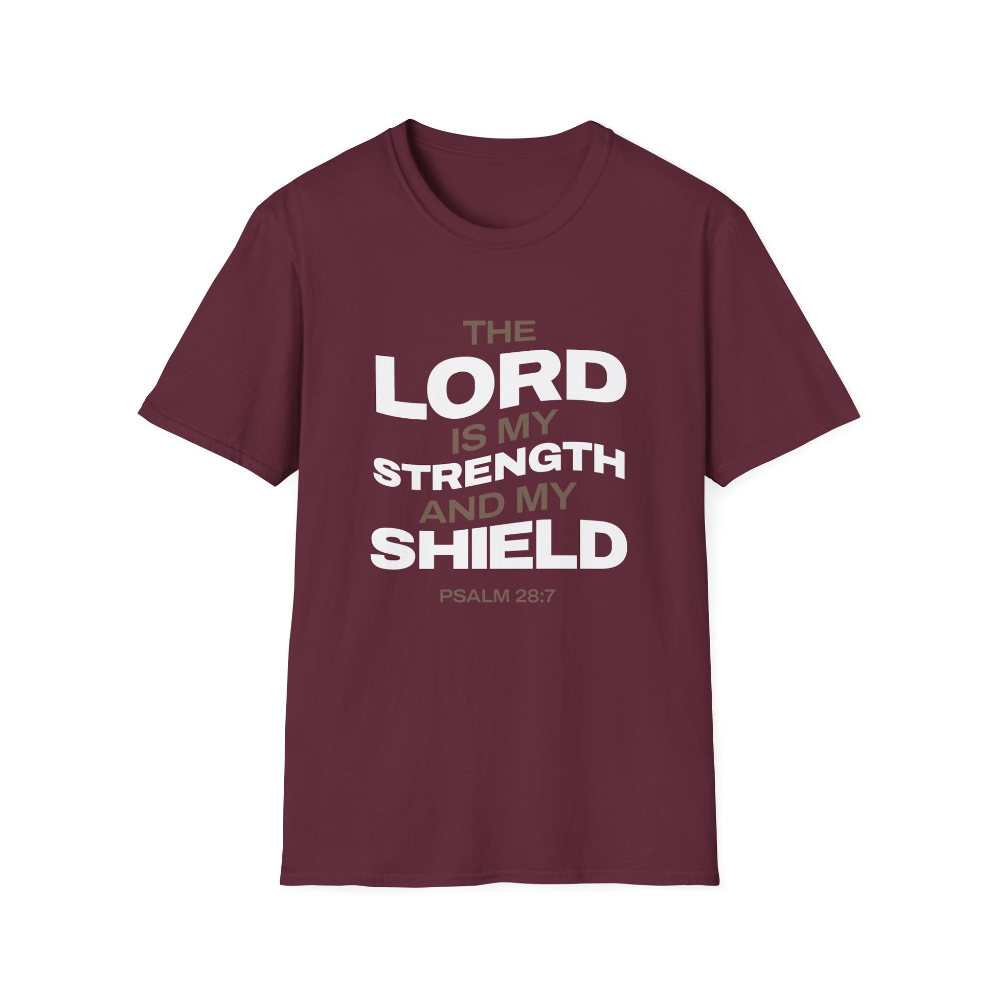 "The Lord Is My Strength and My Shield Psalm 28:7" Unisex Softstyle T-Shirt - The Shield of Light