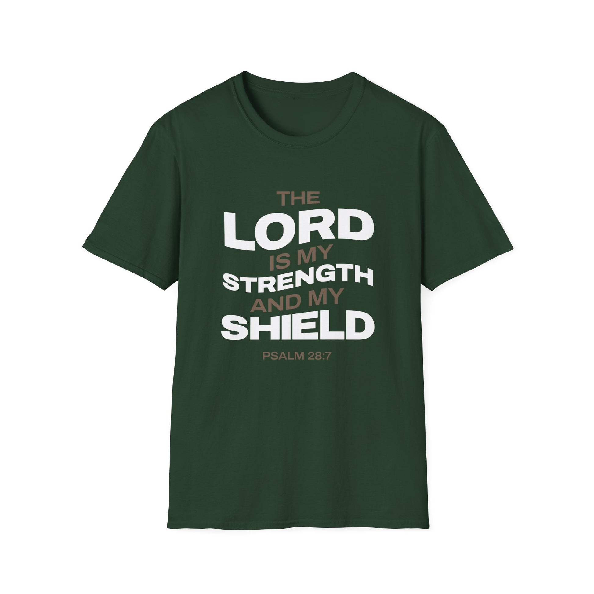 "The Lord Is My Strength and My Shield Psalm 28:7" Unisex Softstyle T-Shirt - The Shield of Light