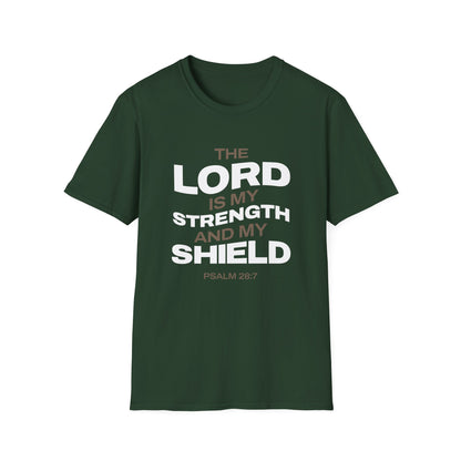 "The Lord Is My Strength and My Shield Psalm 28:7" Unisex Softstyle T-Shirt - The Shield of Light