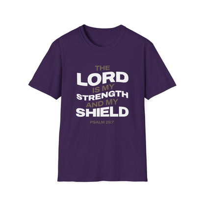 "The Lord Is My Strength and My Shield Psalm 28:7" Unisex Softstyle T-Shirt - The Shield of Light