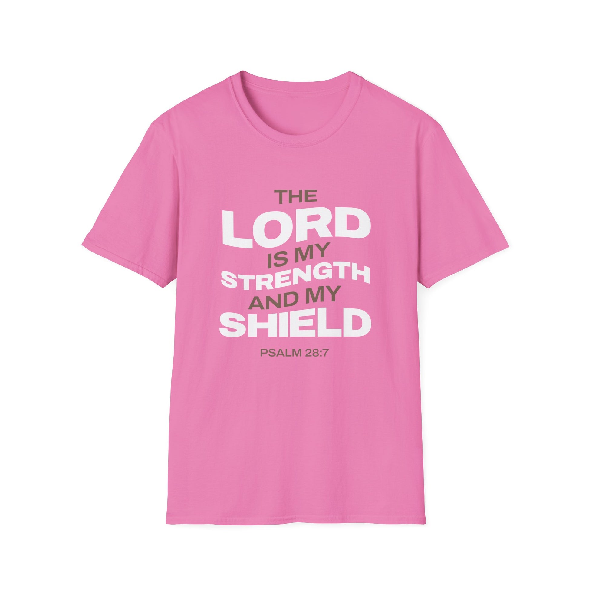 "The Lord Is My Strength and My Shield Psalm 28:7" Unisex Softstyle T-Shirt - The Shield of Light
